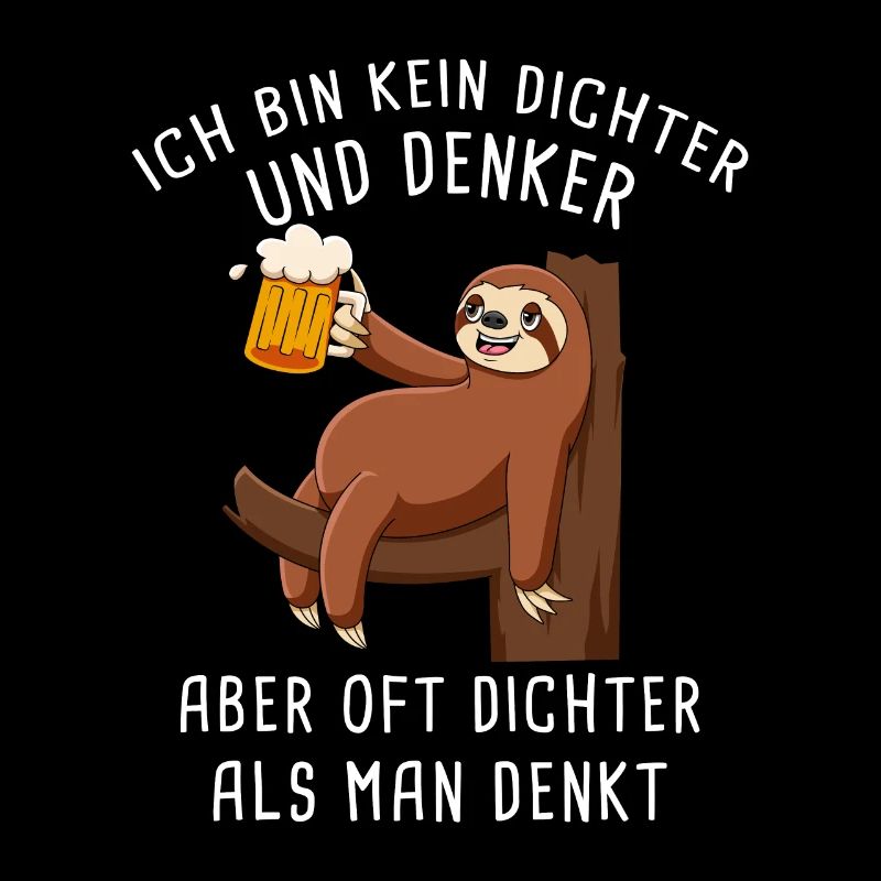 Ich Bin Kein Dichter Und Denker Biertrinker