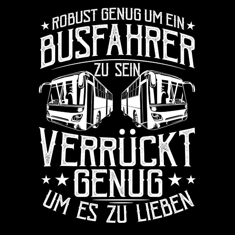 Buschauffeur Robust Genug Busfahrer Outfit