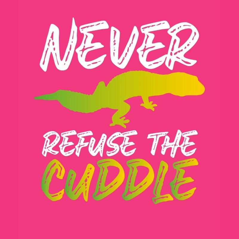 Never refuse to cuddle