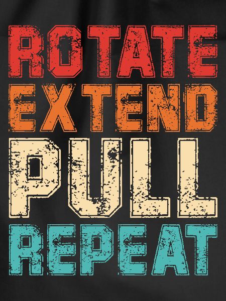 Rotate Extend Pull Repeat