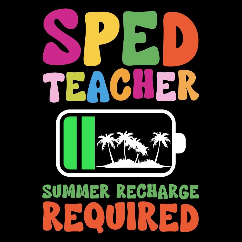 Sped Teacher Summer Recharge Required