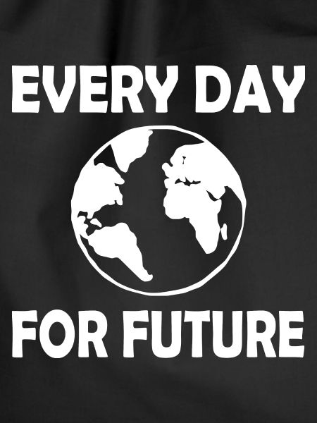 Every day for future