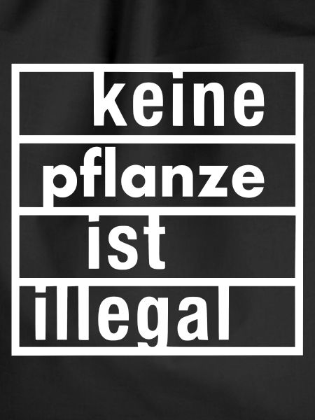 keine pflanze ist illegal