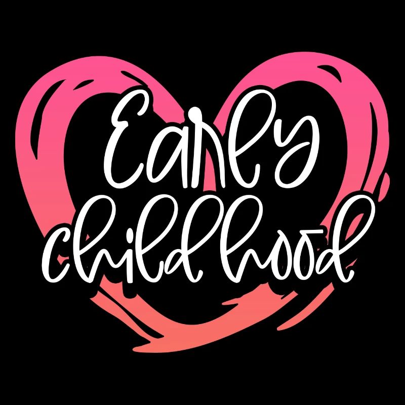 Early childhood
