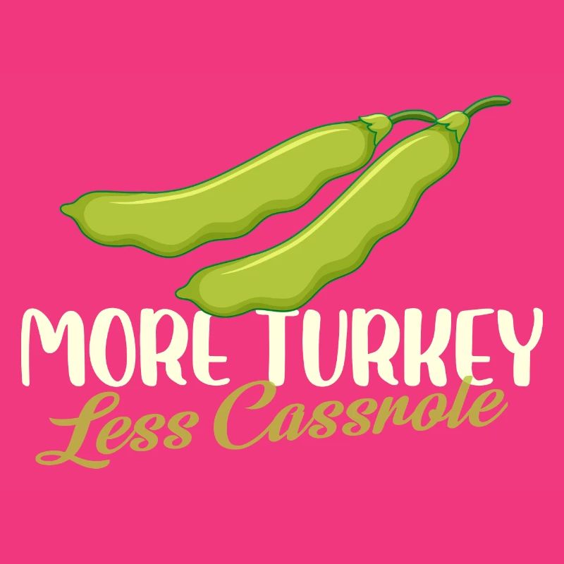 Plus de dinde Moins de casserole Haricot vert Thanksgiving