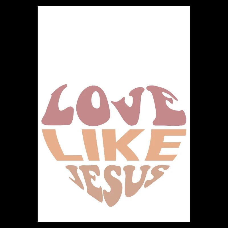 Love Like Jesus