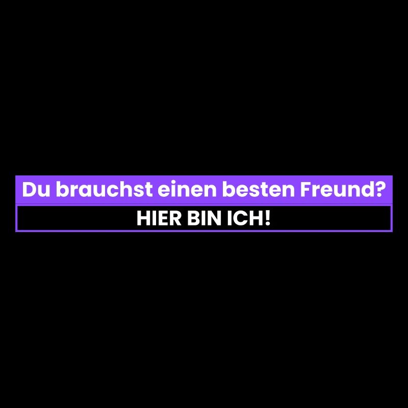Du suchst einen besten Freund?