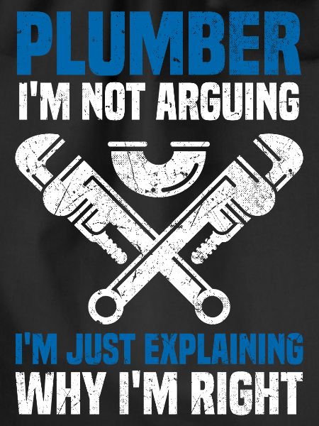Plumber Sayings