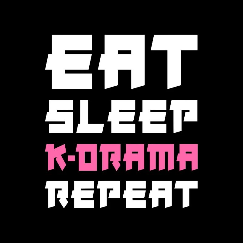 Manger dormir K-Drama Répéter