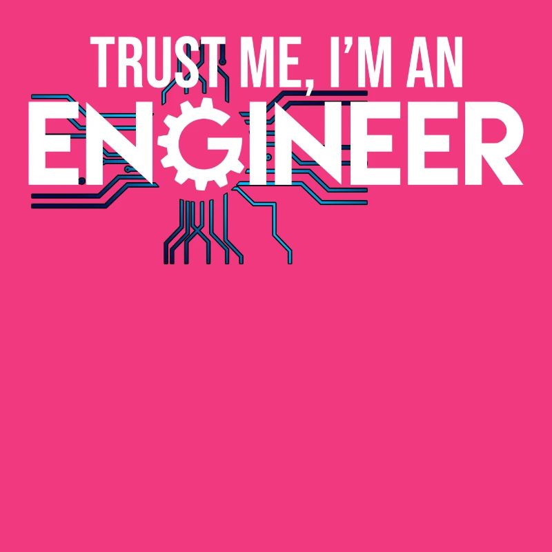 Engineer engineering electrical engineer saying