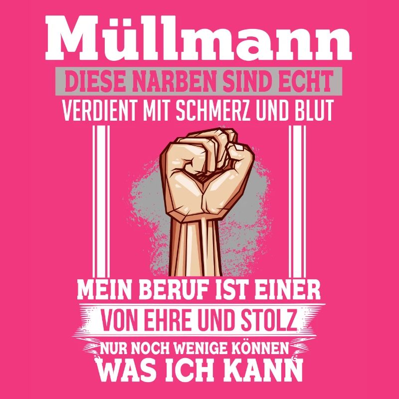 Müllmann Ehre Stolz Narben Faust Beruf