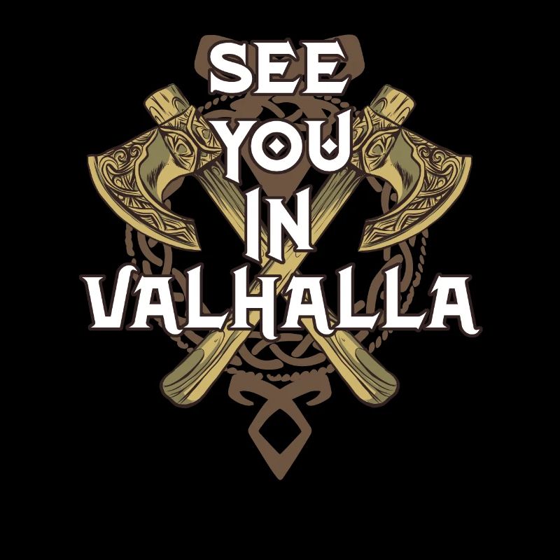See You In Valhalla Vikings Walhalla