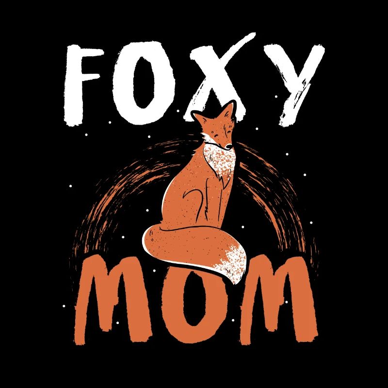 Foxy Mom - Fox Fox Lover