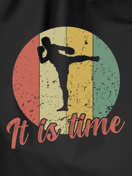 It is Time / Kickboxing
