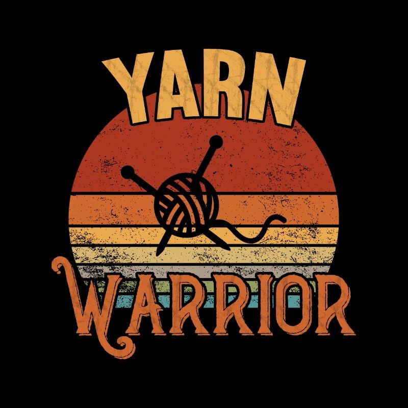 Yarn Warrior / Crochet