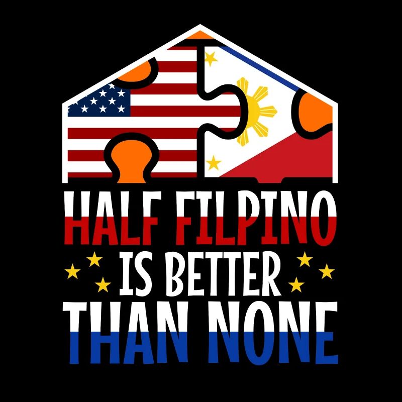 Half Filipinio Is Better Than None