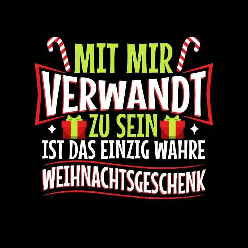 Mit mir verwandt zu sein ist das einzig wahre