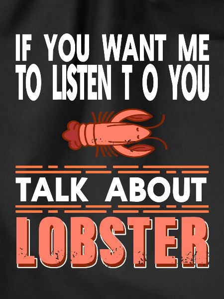 Talk about lobster