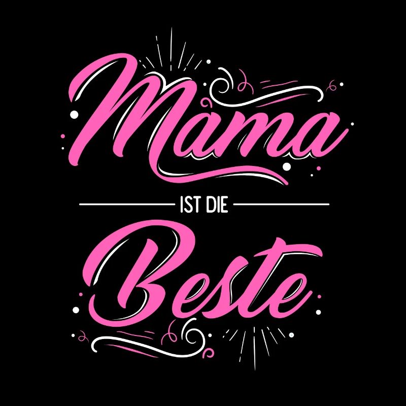 Mutter Muttertag Spruch Lieblingsmama Liebe zur Ma