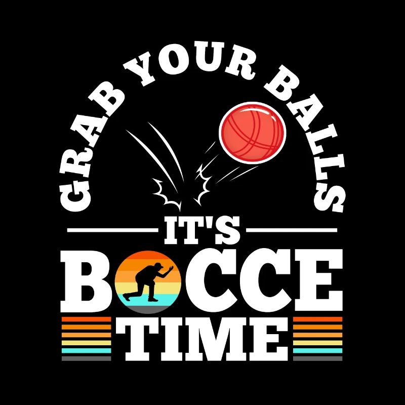 Grab your balls its bocce time