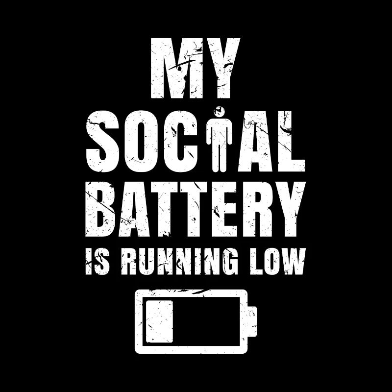 Social Battery Is Running Low Introvertiert