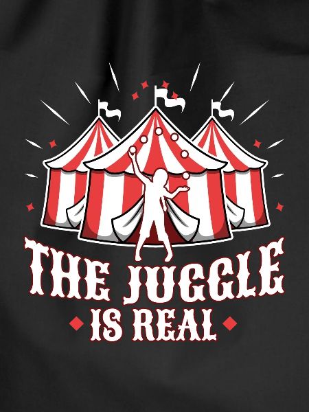 The Juggle Is Real