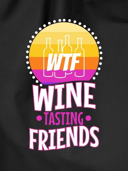 WTF Wine Tasting Friends