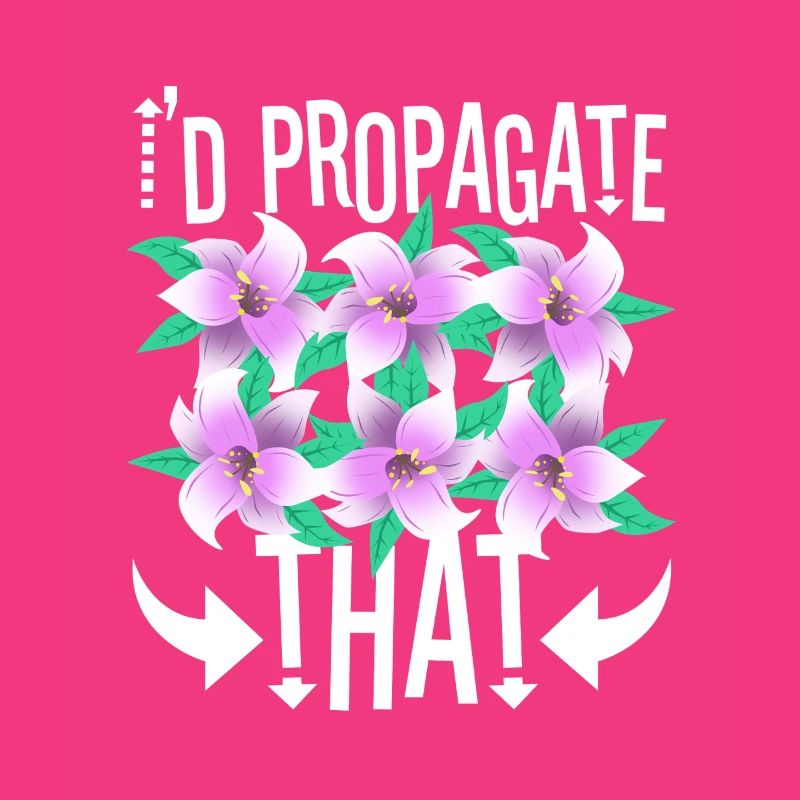 I'd Propagate That