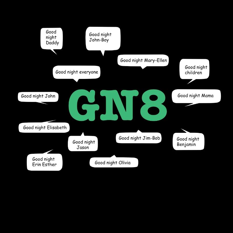 Bonne nuit John Boy - GN8 - Bon Nerd Nerd