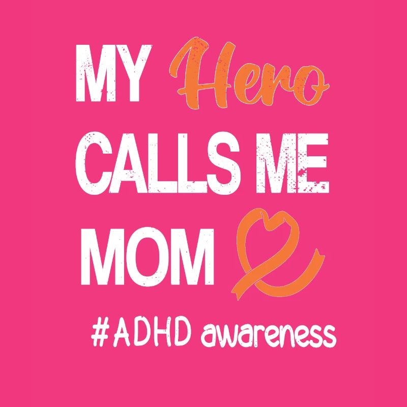 ADHD Mom Attention Deficit Disorder Hyperactive