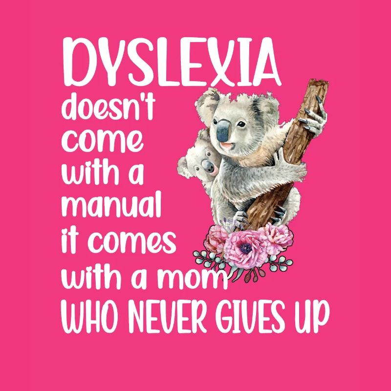 Dyslexia-Mama Dyslexia Fighter Reading Weakness
