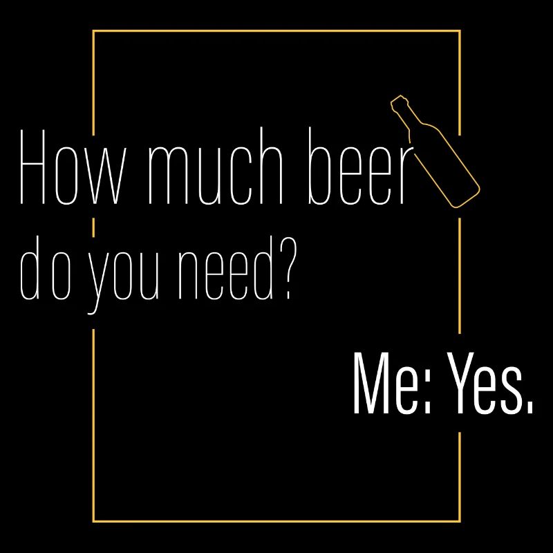How much beer?