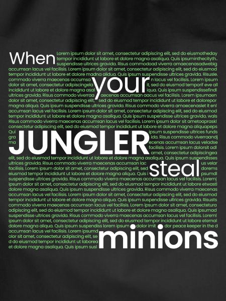When JUNGLER steals lackeys...