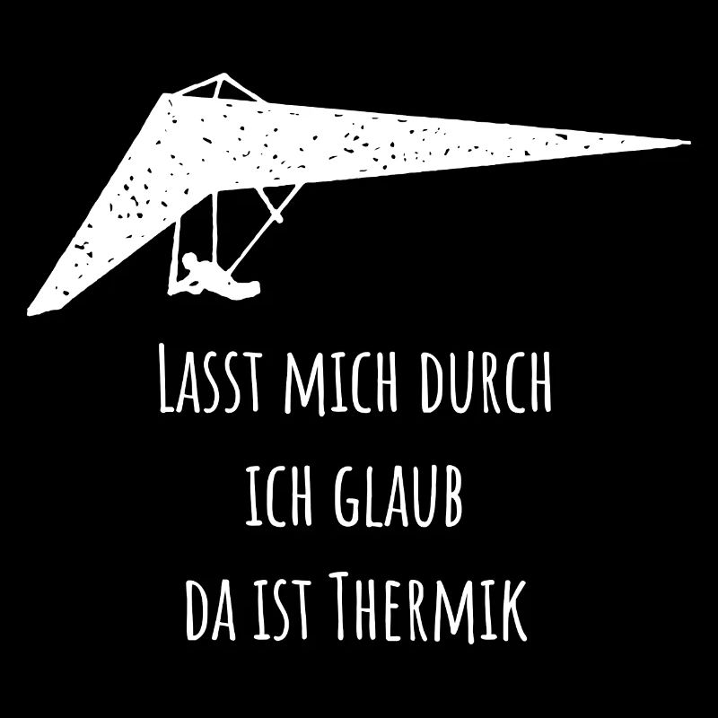 Lasst mich durch ich glaub da ist Thermik Drachen