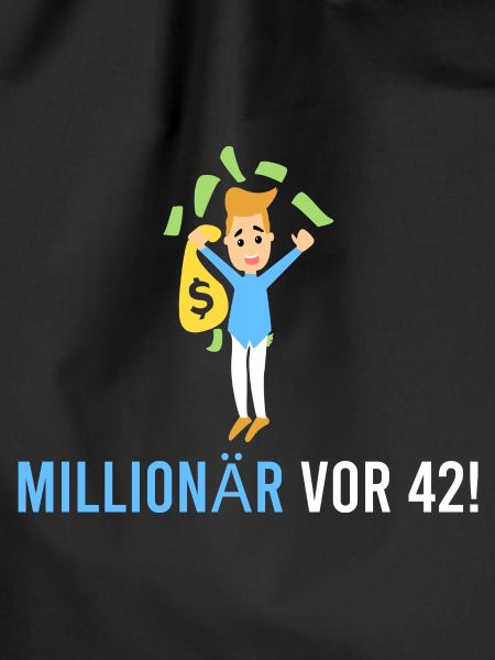 Millionär vor 42!