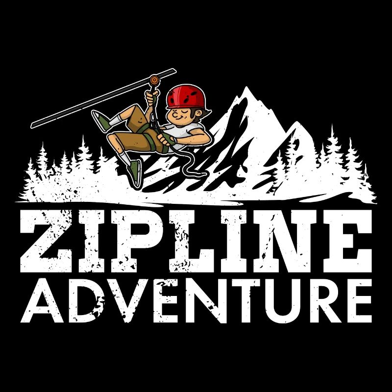 Zipliner Zipline Hobby Ziplining Mountains Saying