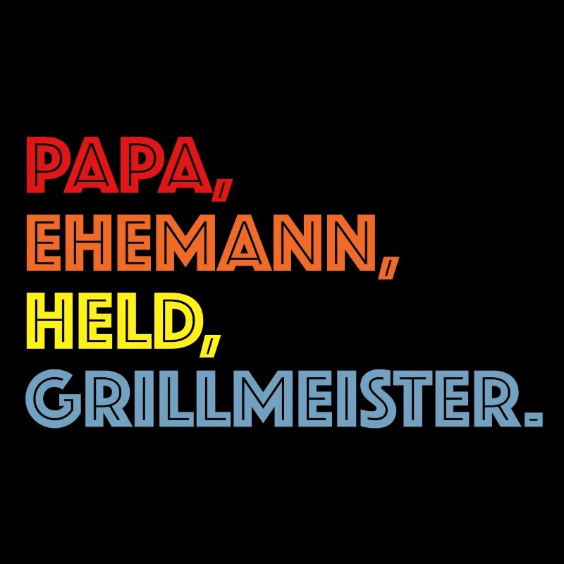 Papa, Ehemann, Held, Grillmeister | Party, Fleisch