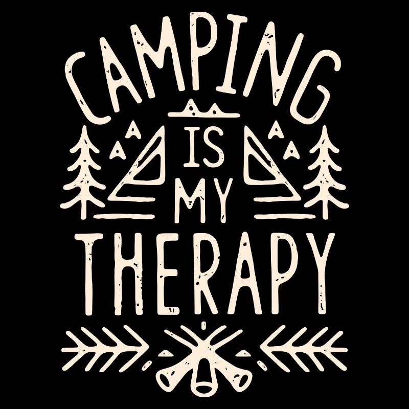 Camping is my therapy