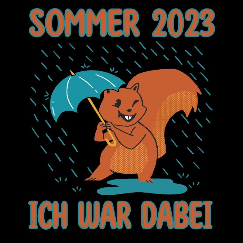 Sommer 2023 Ich war dabei - Eichhörnchen Regen