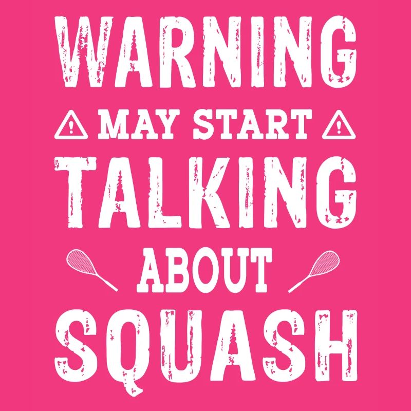 Warning may start talking about Squash Spieler