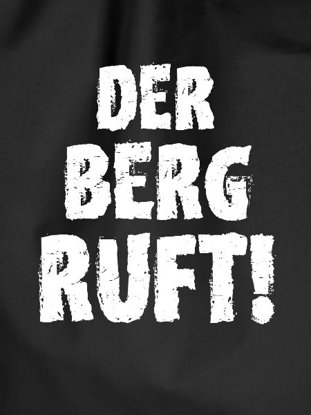 Der Berg ruft