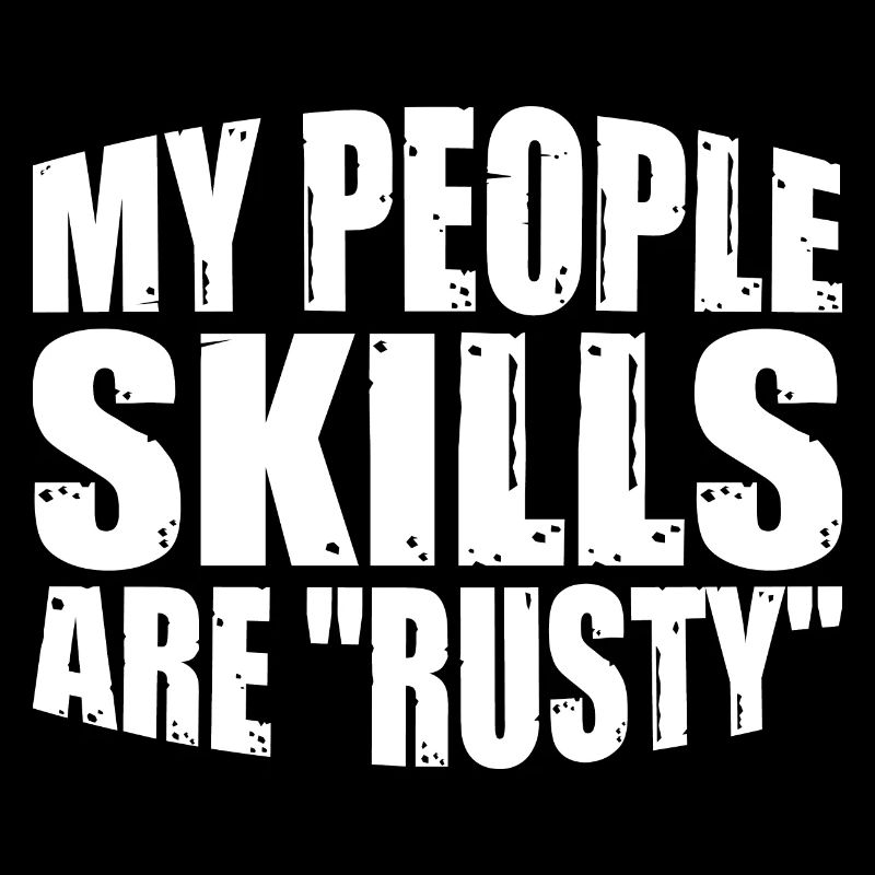 Mes compétences relationnelles sont 'Rusty' 14