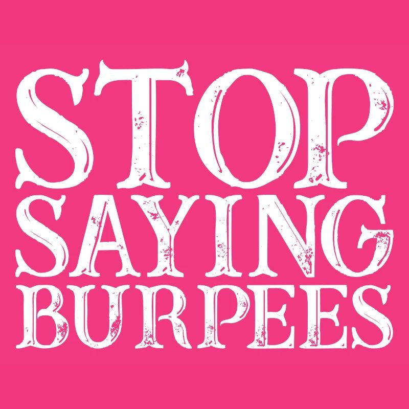 Arrêtez de dire Burpees