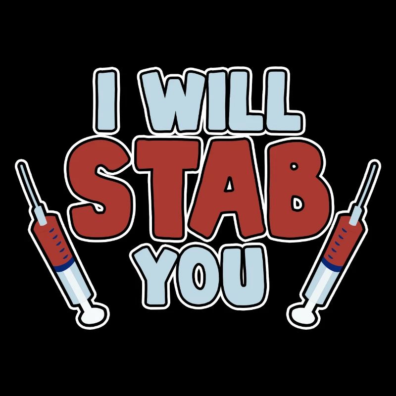 I Will Stab You