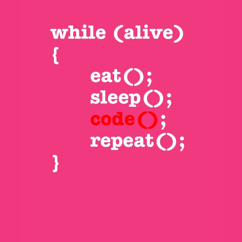 While Alive Eat Sleep Code Repeat - Informatiker