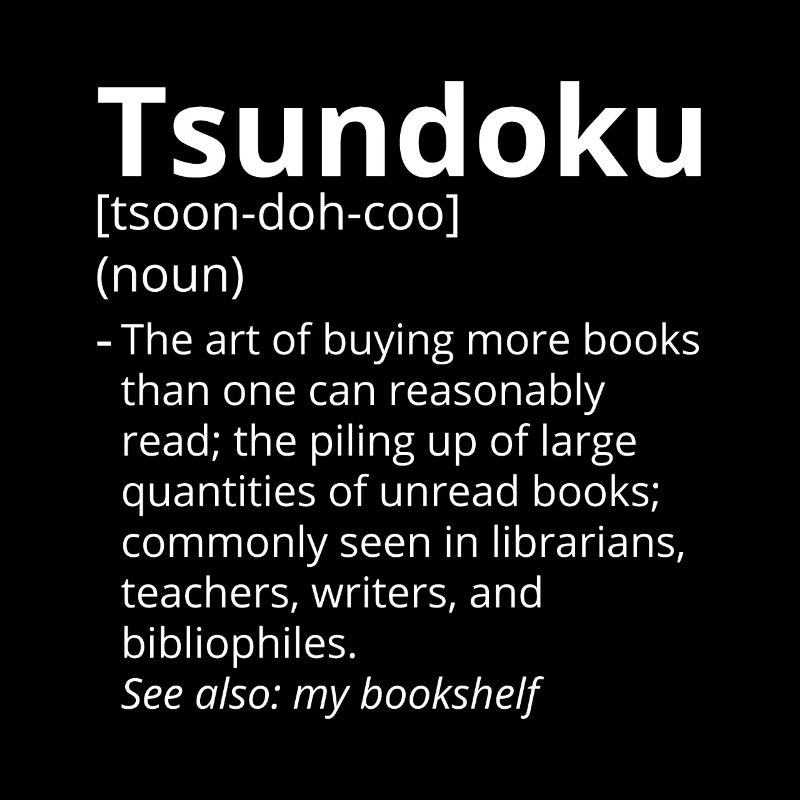 Tsundoku Definition Description