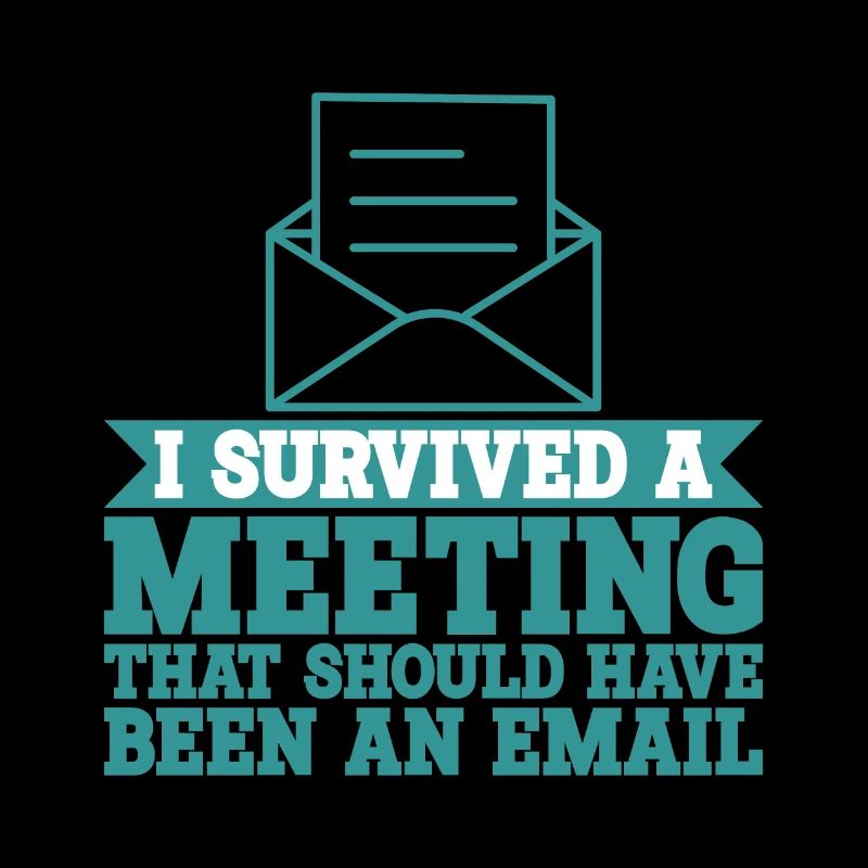 I Survived Another Meeting 9