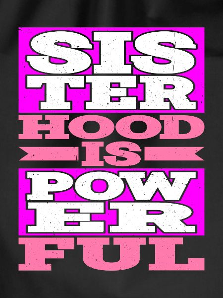 Sisterhood is Powerful 19