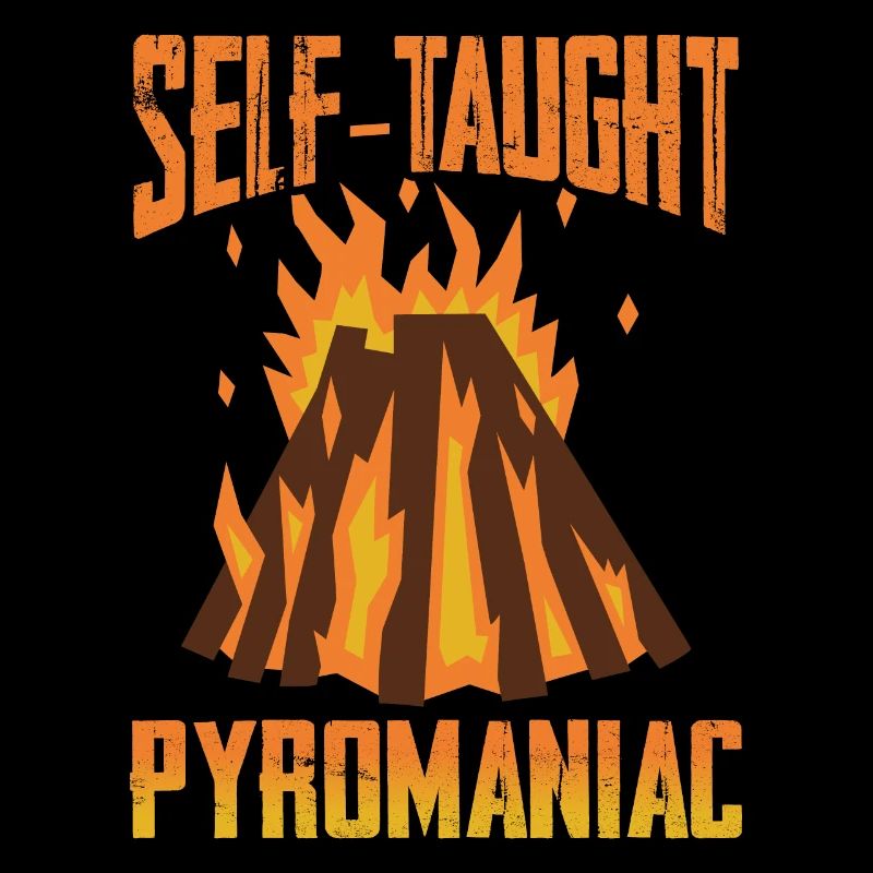 Pyromane autodidacte 5