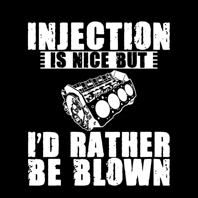 Injection Is Nice But I'd Rather Be Blown 3